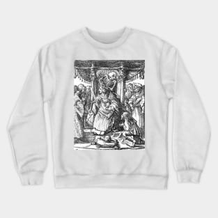 The Emperor, the Dance of Death - Hans Holbein Crewneck Sweatshirt